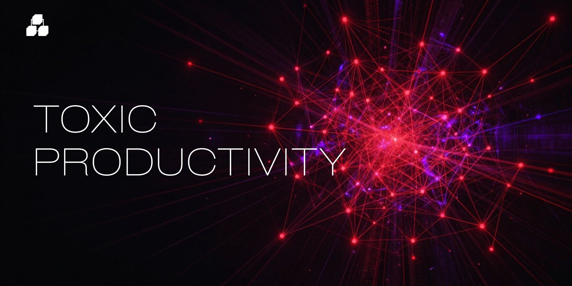 Featured image on how to stay focused and productive in the age of toxic productivity.