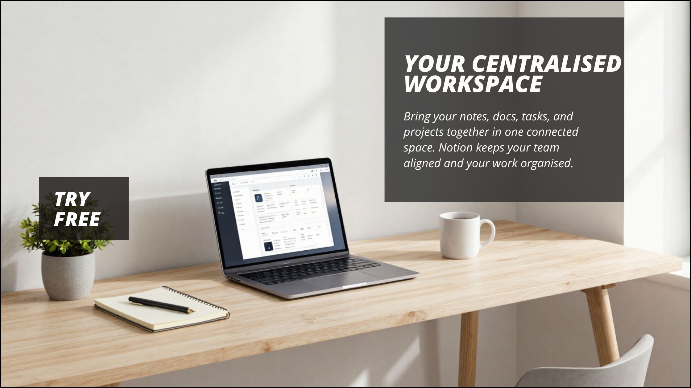 centralised workspace